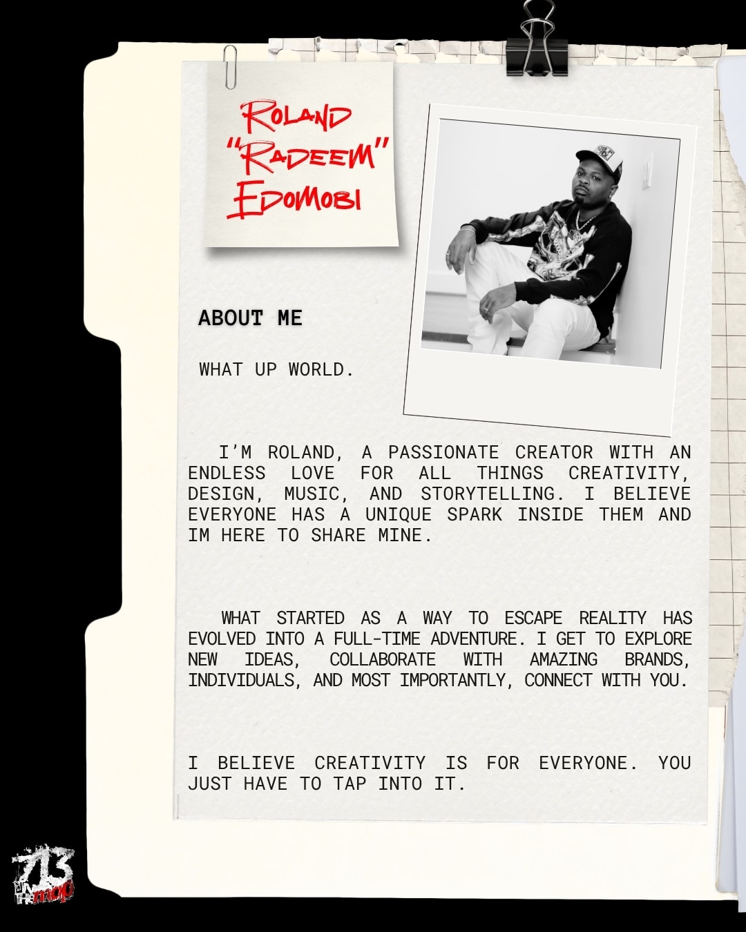 Roland 'Radeem' Edomobi — About Me dossier